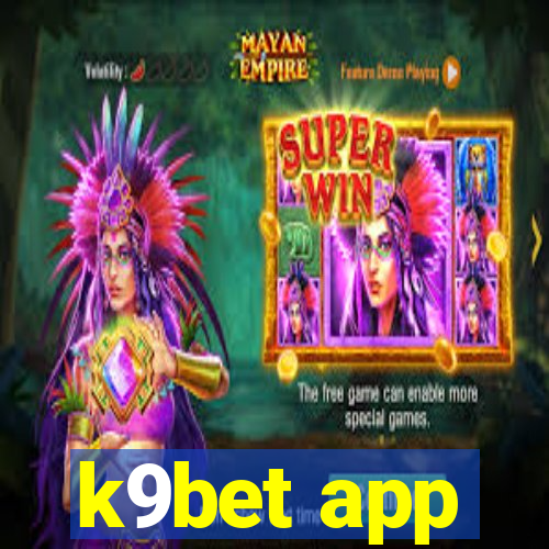 k9bet app